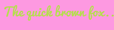 Image with Font Color B4E04B and Background Color FD99E1